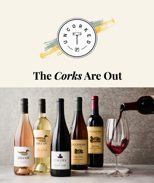 Uncorked - The Corks Are Out!